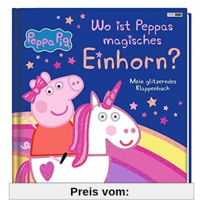 Peppa Pig: Wo ist Peppas magisches Einhorn?: Mein glitzerndes Klappenbuch